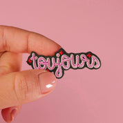 Broche TOUJOURS