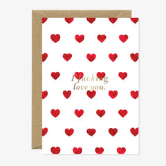 Carte de voeux - I f*cking love you